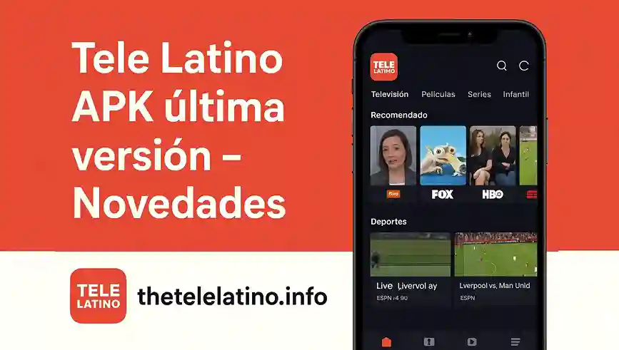 Tele Latino APK última versión – Novedades